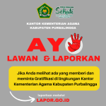 Ayo Lawan dan Laporkan tindak Gratifikasi