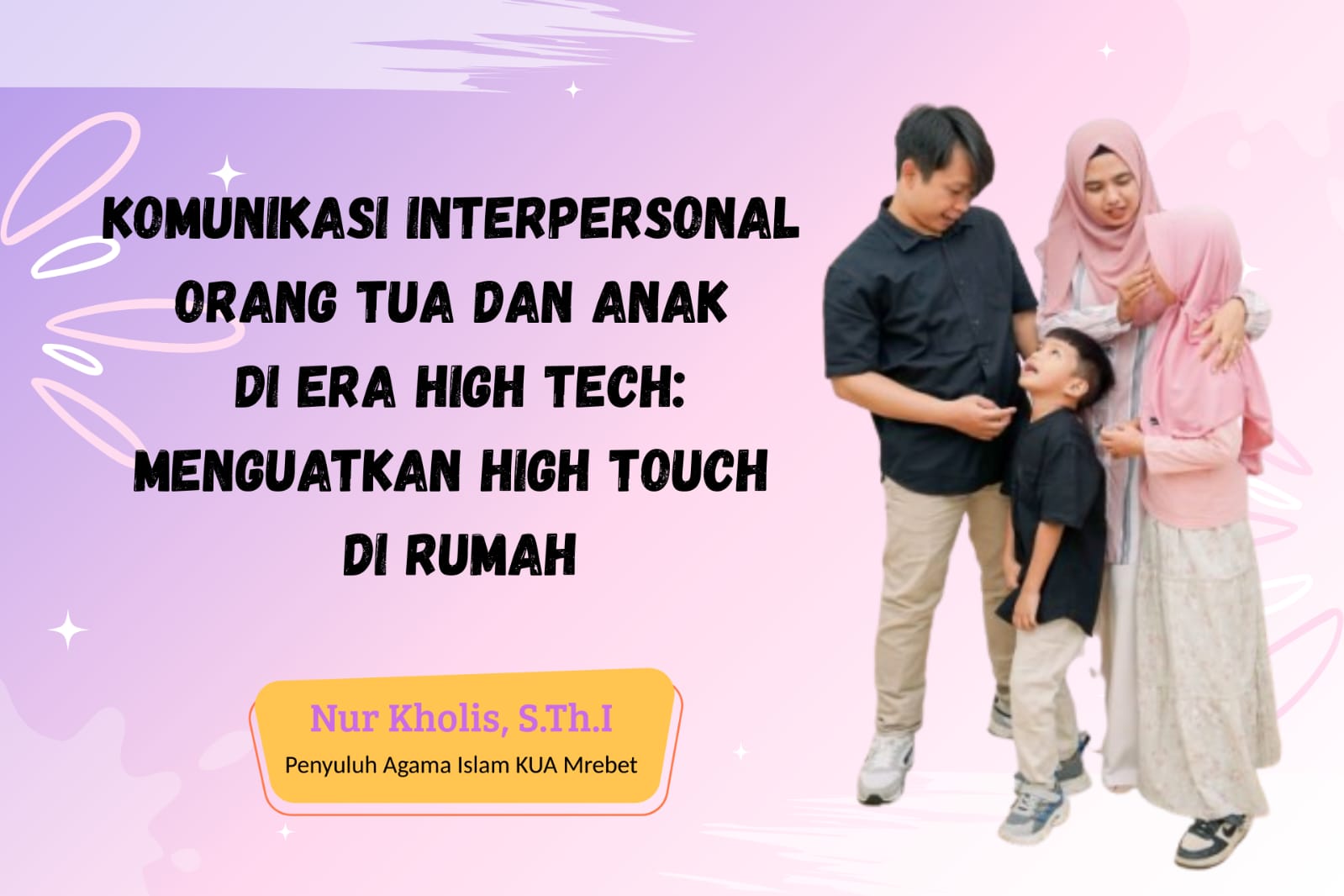 Komunikasi interpersonal orang tua dan anak